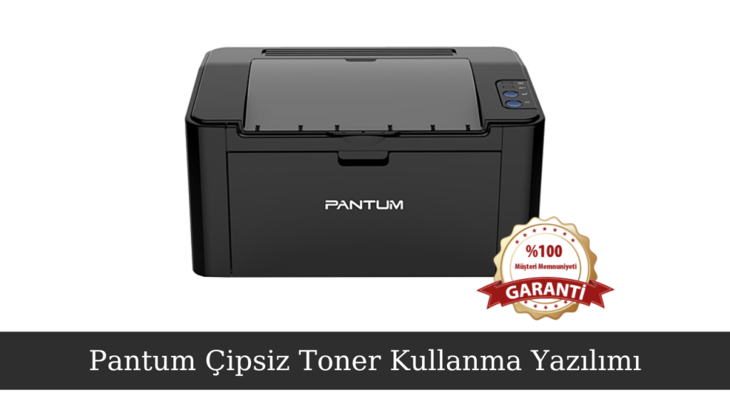 Pantum P2500 Yazıcı Reset